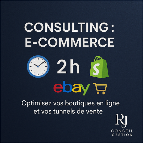 E-commerce (Shopify / eBay / Tunnel de vente)