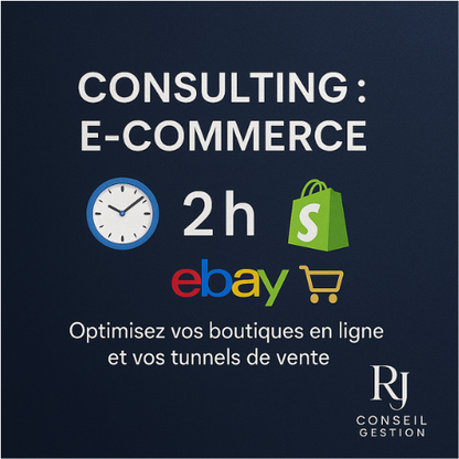 E-commerce (Shopify / eBay / Tunnel de vente)