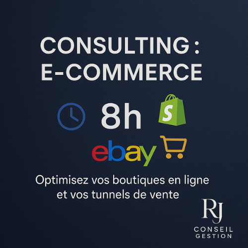 E-commerce (Shopify / eBay / Tunnel de vente)
